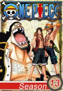 One Piece วันพีช ภาค 13 คุกใต้สมุทรอิมเพลดาวน์ ตอนที่ 421-456 พากย์ไทย
