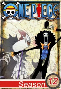 One Piece วันพีช ภาค 12 เกาะสตรี อมาซอลลิลลี่ ตอนที่ 405-420 พากย์ไทย