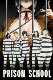Kangoku Gakuen (Prison School) ตอนที่ 1-12+OVA (UNCEN 18+) ซับไทย