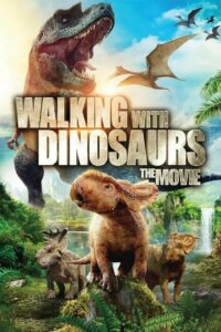 Walking With Dinosaurs (2013) วอล์คกิ้ง วิธ ไดโนซอร์