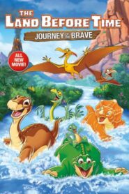 The Land Before Journey Of The Brave (2016)